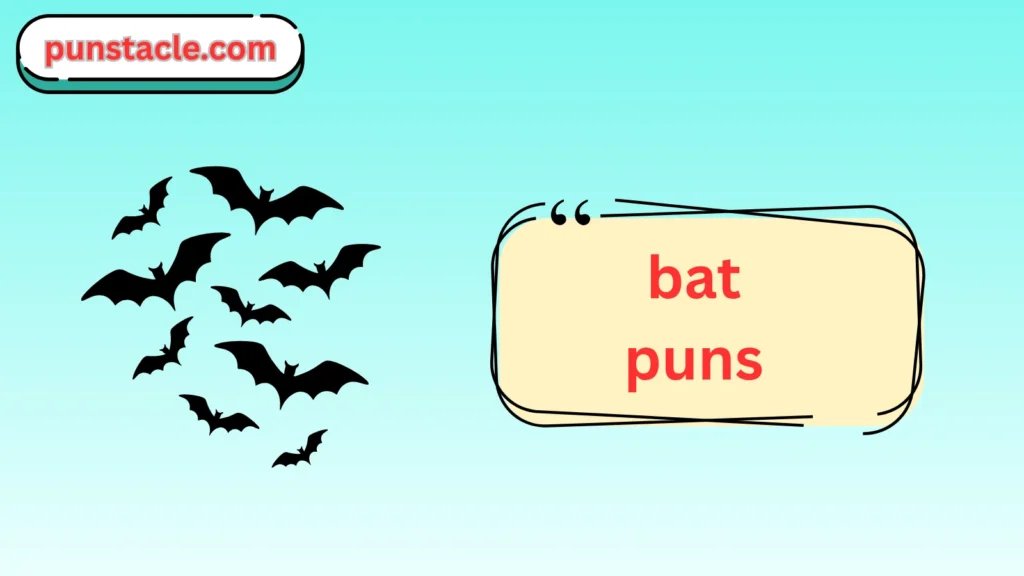 Bat Puns & Captions