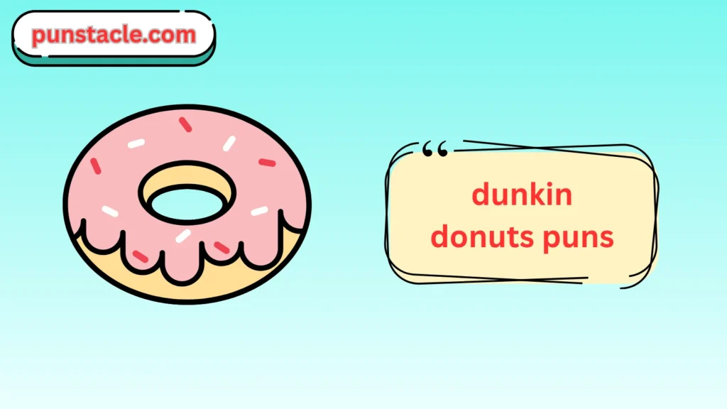 Dunkin Donuts One-Liner Jokes