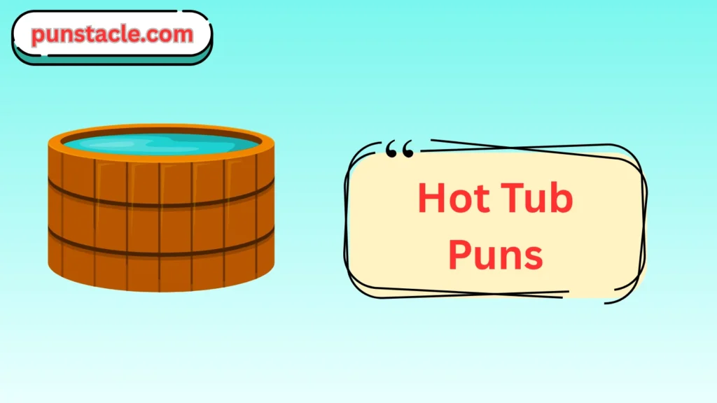 Hot Tub Puns for Fast Laughs