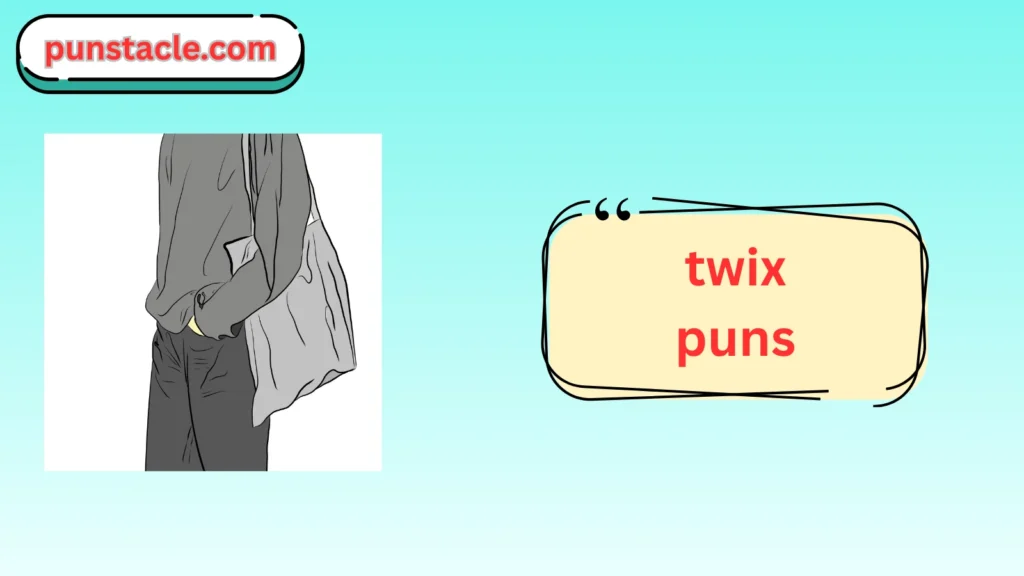 Twix One-Liner Jokes