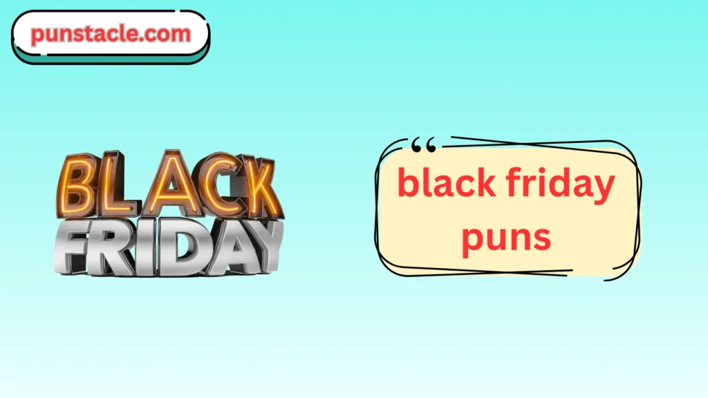 Black Friday Puns