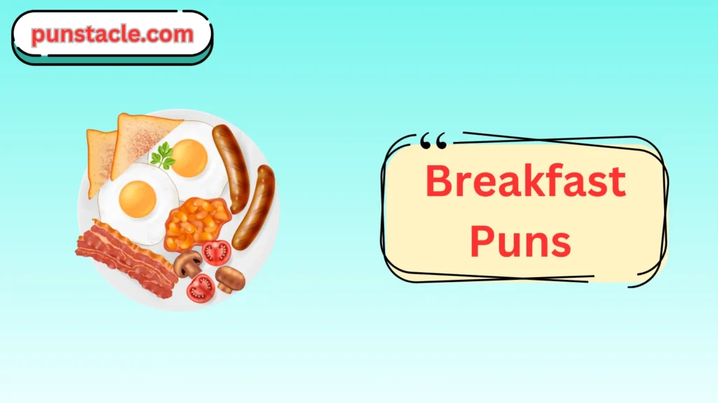 Breakfast Puns & Captions