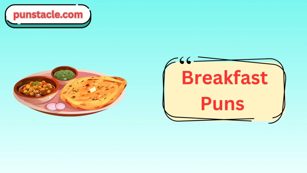 Breakfast Puns for Fast Laughs