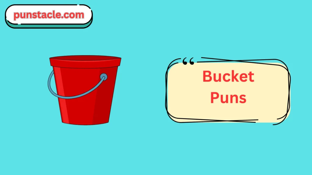 Bucket One-Liner Jokes