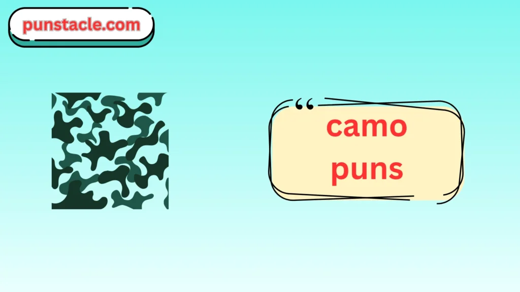 Camo Puns for Fast Laughs
