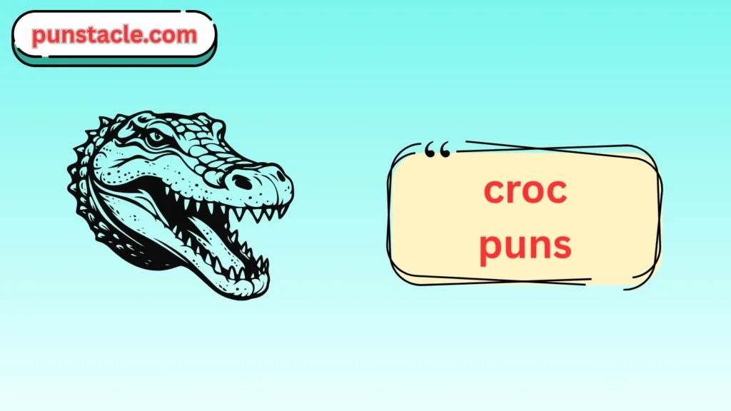 Croc Puns for Fast Laughs