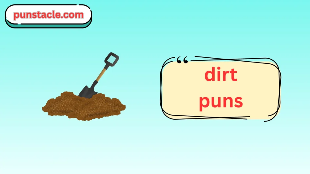 Dirt One Liner Jokes
