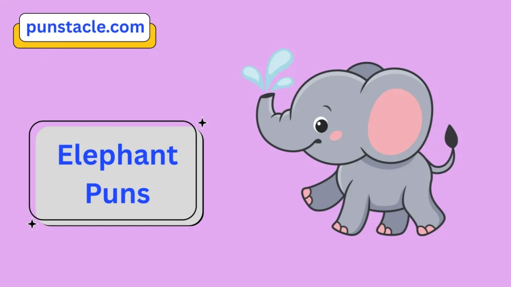 Elephant Jokes & Wordplays Ever