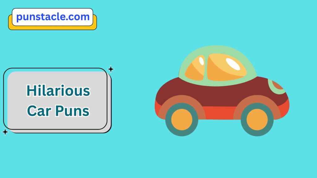 Hilarious Car Puns
