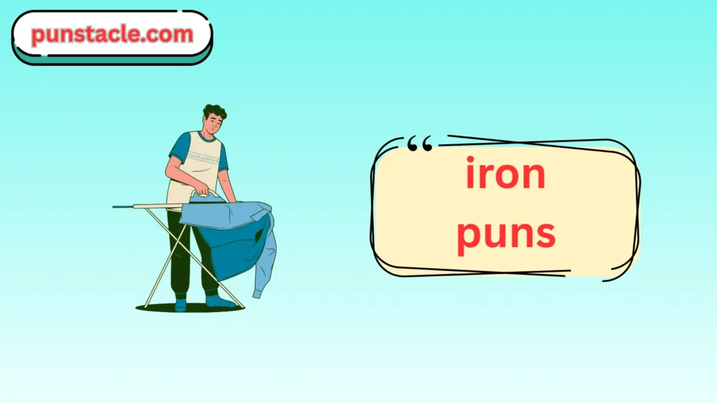 Iron One Liner Jokes