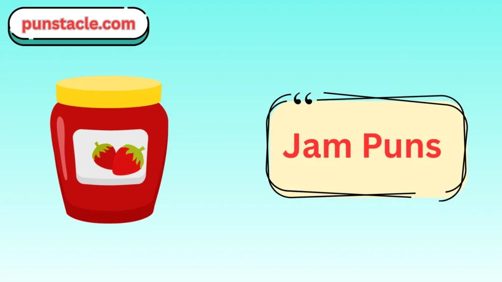 Jam Jokes & Wordplays Ever