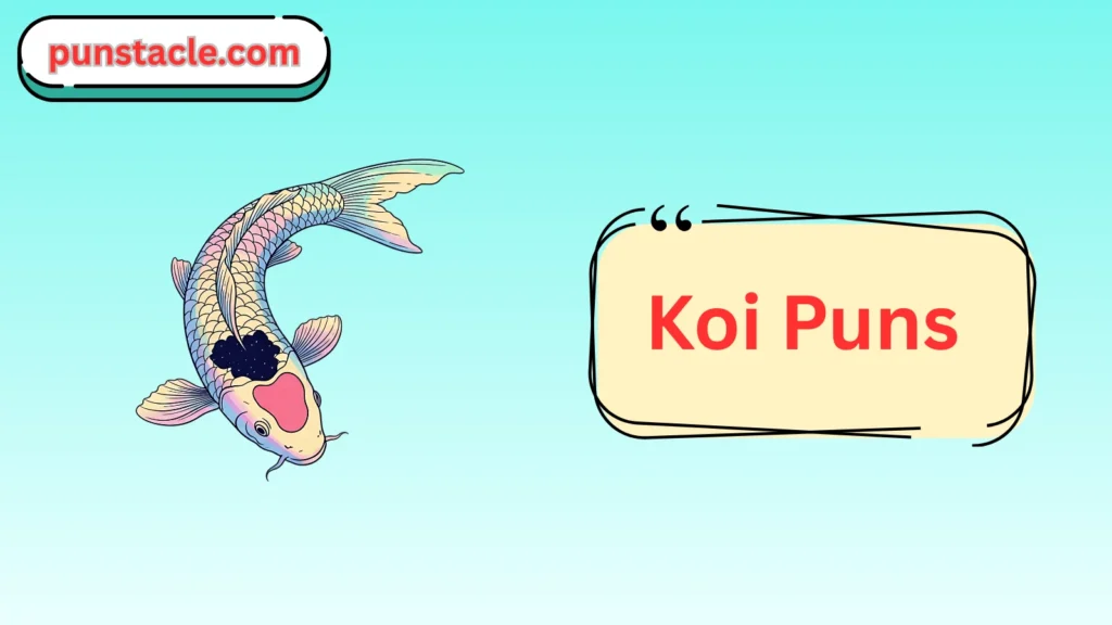 Koi Puns & Captions