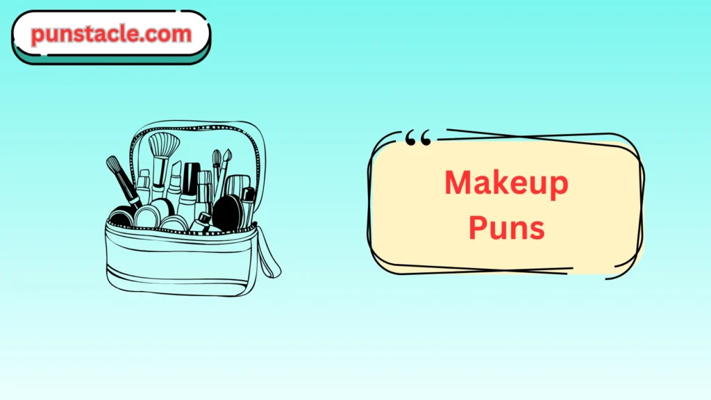 Makeup One-Liner Jokes