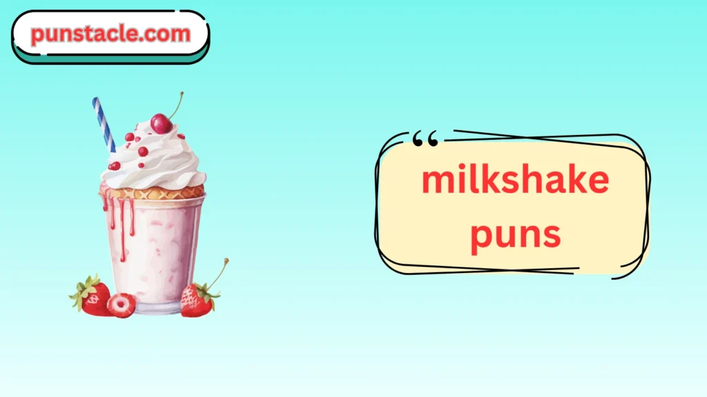 Milkshake One-Liner Jokes