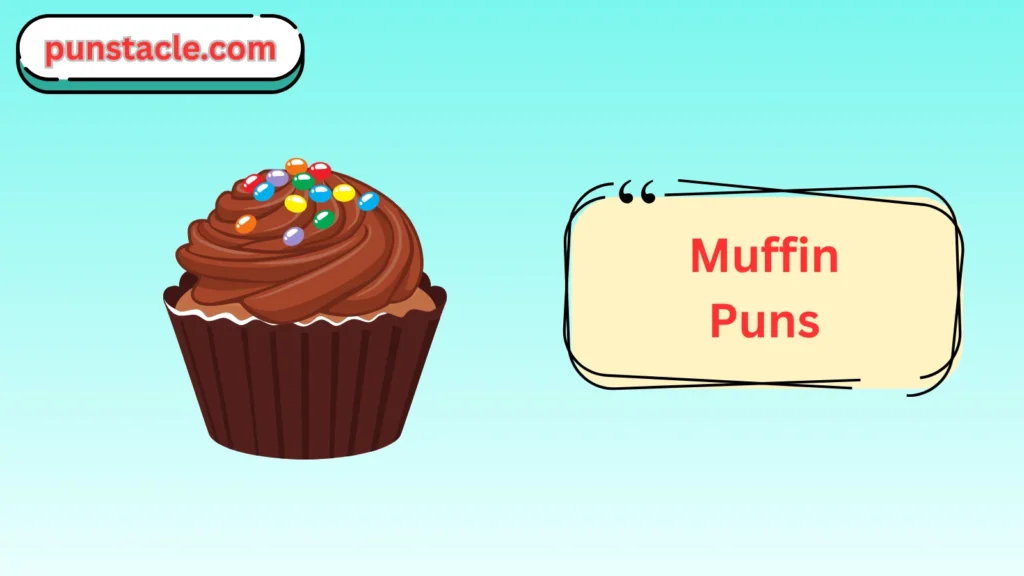 Muffin Puns for Fast Laughs
