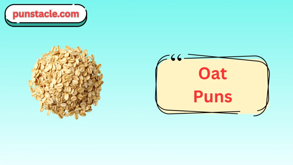 Oat Puns & Captions