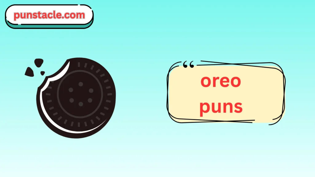 Oreo Puns