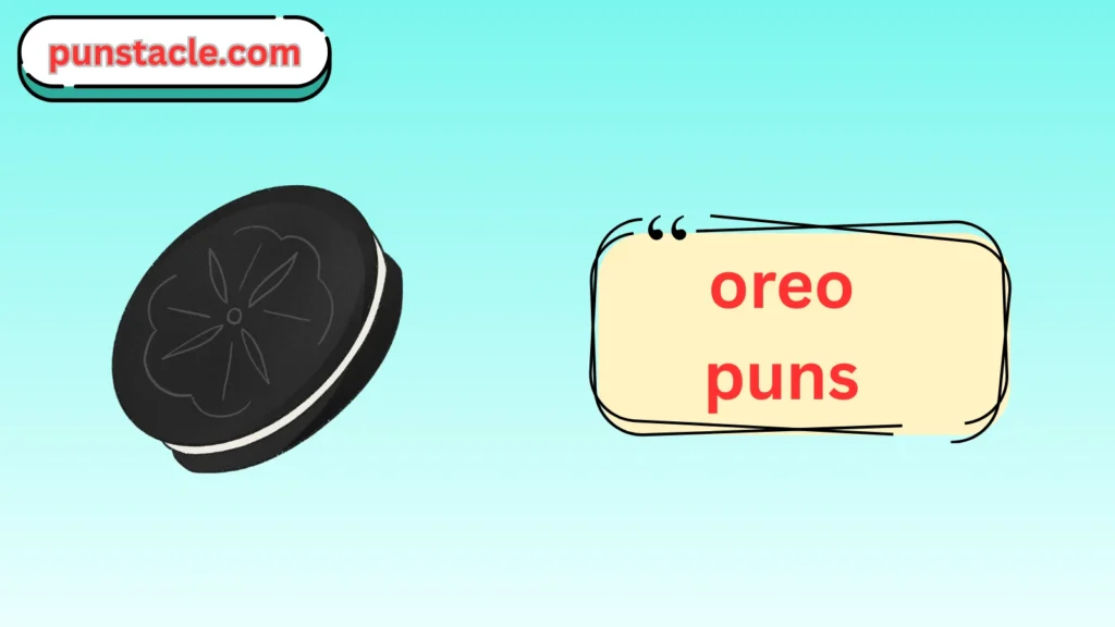Oreo Puns