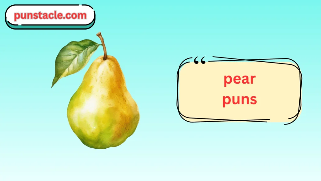 Pear Puns for Fast Laughs