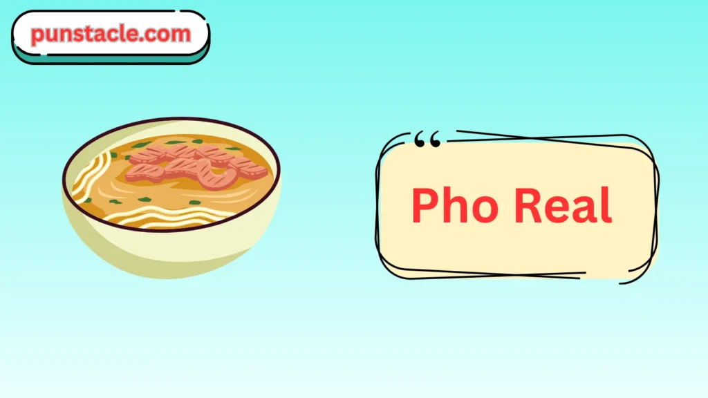Pho Jokes & Wordplays Ever