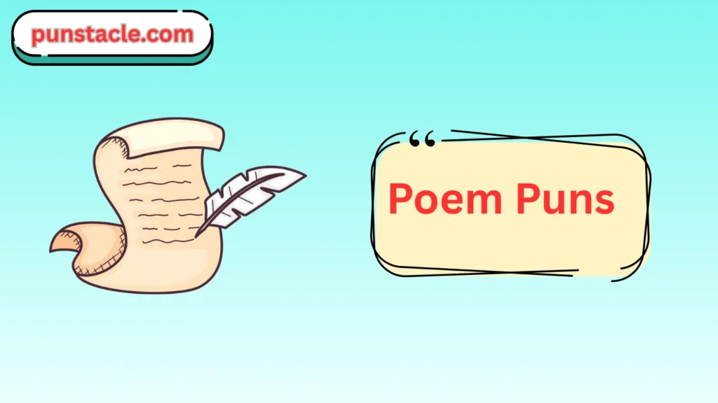 Poem Puns for Fast Laughs