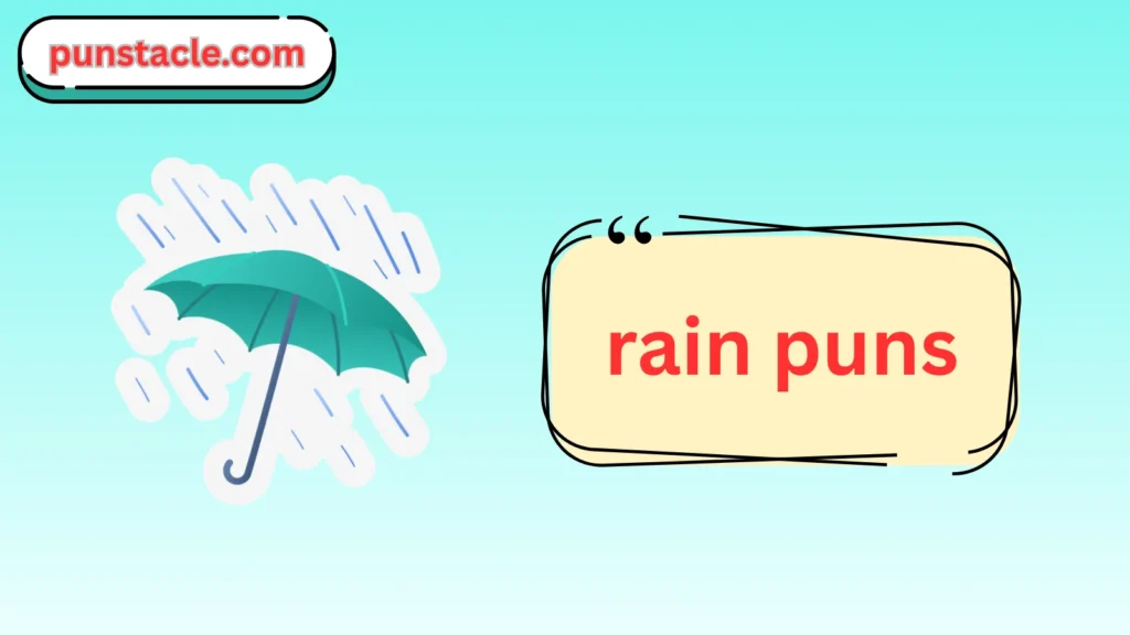 Rain Puns