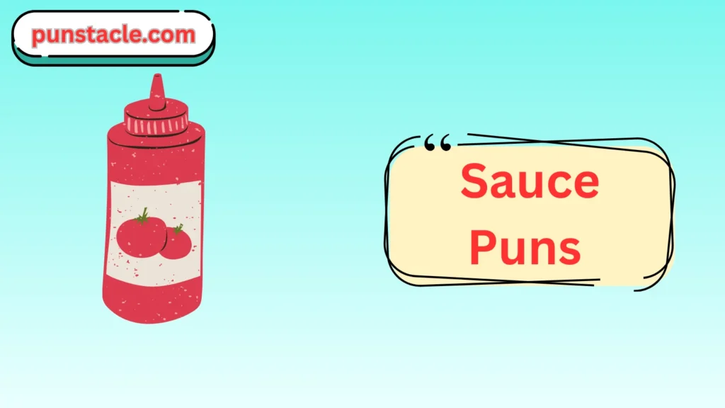 Sauce Jokes & Wordplays Ever