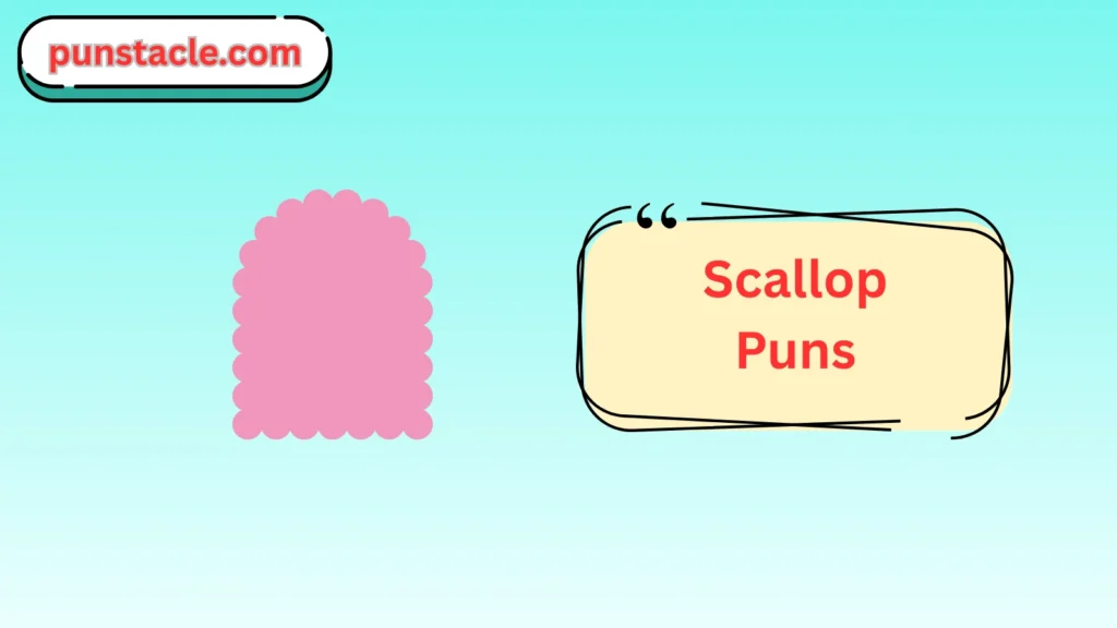 Scallop Puns & Captions