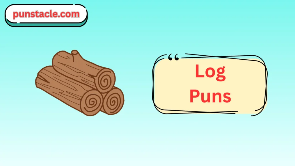 Short Log Puns for Fast Laughs