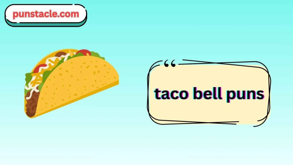 Snappy Taco Bell One-Liner Jokes