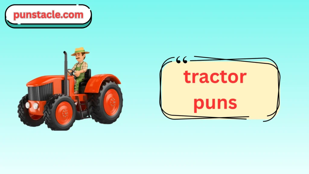 Snappy Tractor One-Liner Jokes