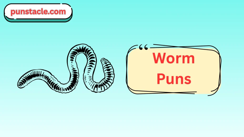 Worm One Liner Jokes