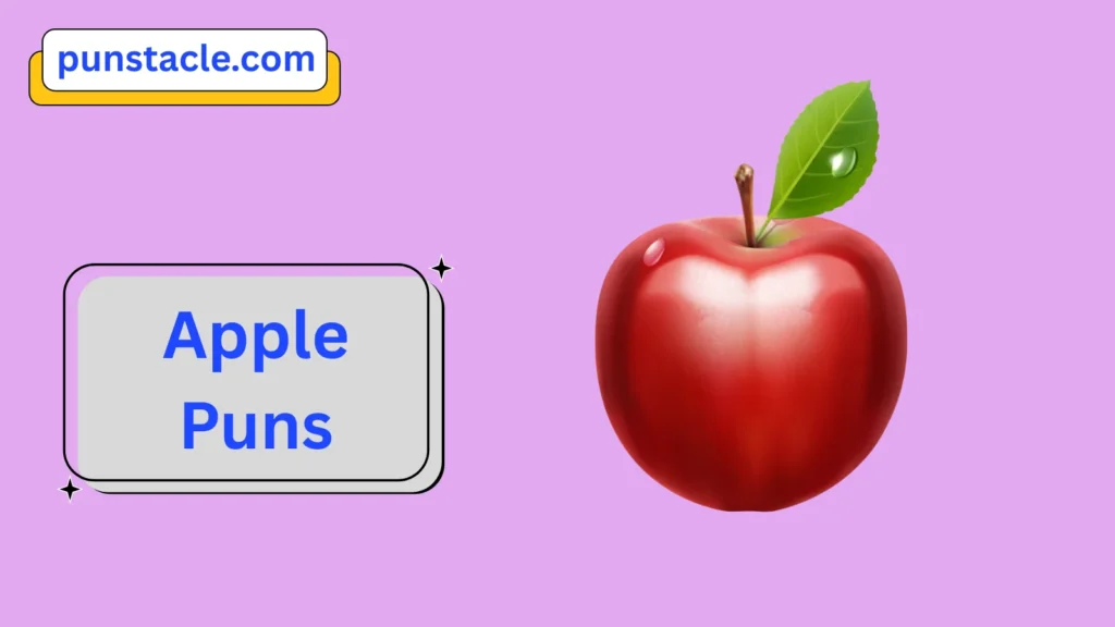 Apple Puns for Fast Laughs