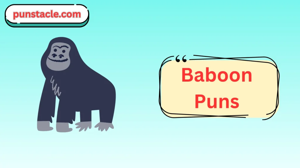 Baboon Puns & Captions