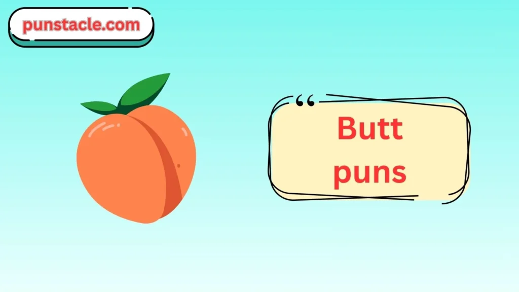 Butt One Liner Jokes