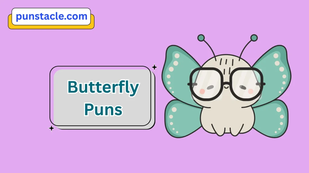 Butterfly Puns That Slay on Social Media