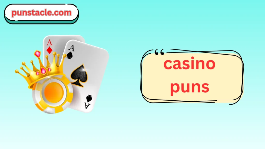 Casino Jokes & Wordplays Ever
