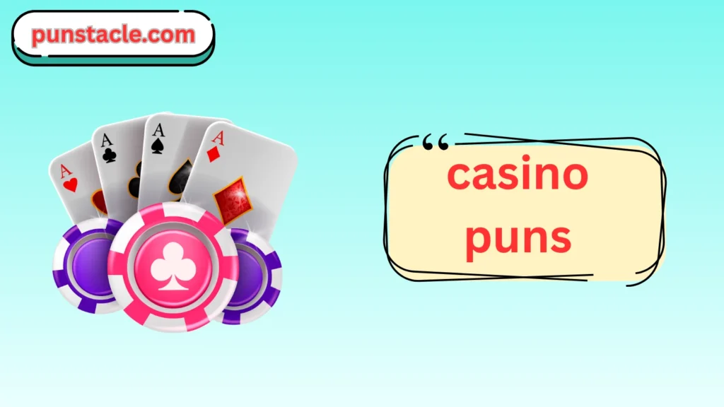 Casino Puns for Fast Laughs