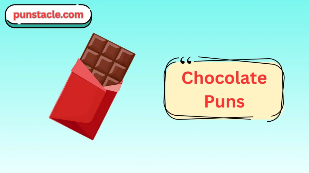 Chocolate Puns & Captions