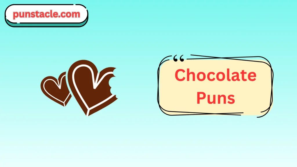 Chocolate Puns for Fast Laughs