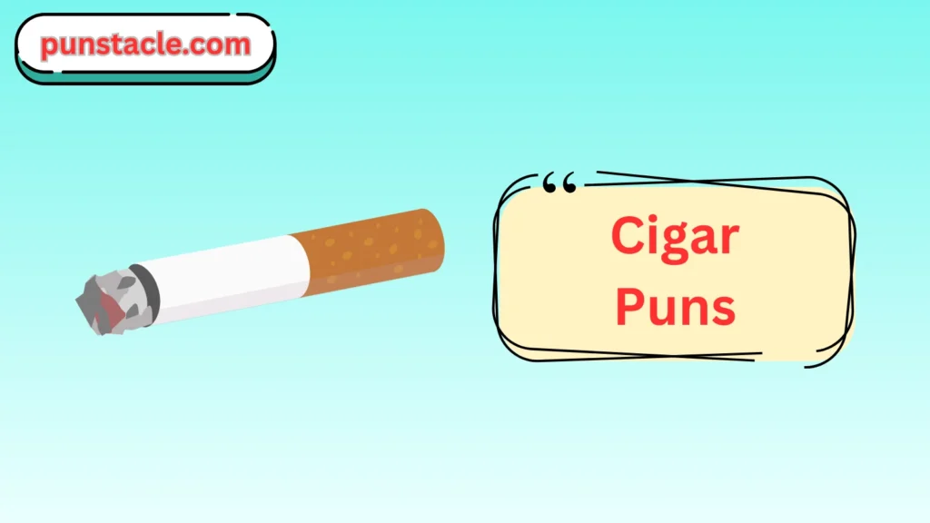 Cigar One-Liner Jokes