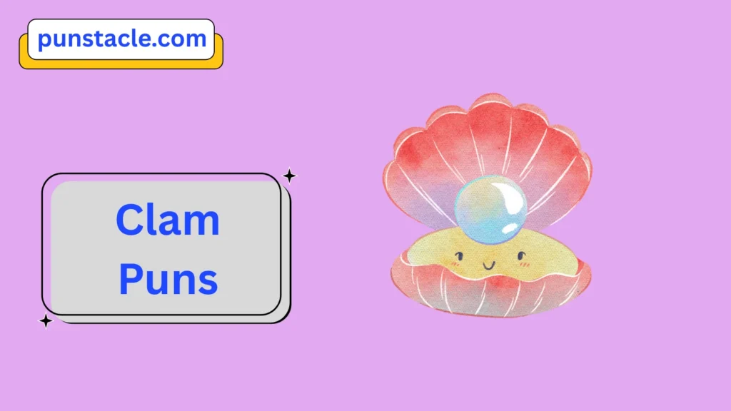 Clam Puns for Fast Laughs
