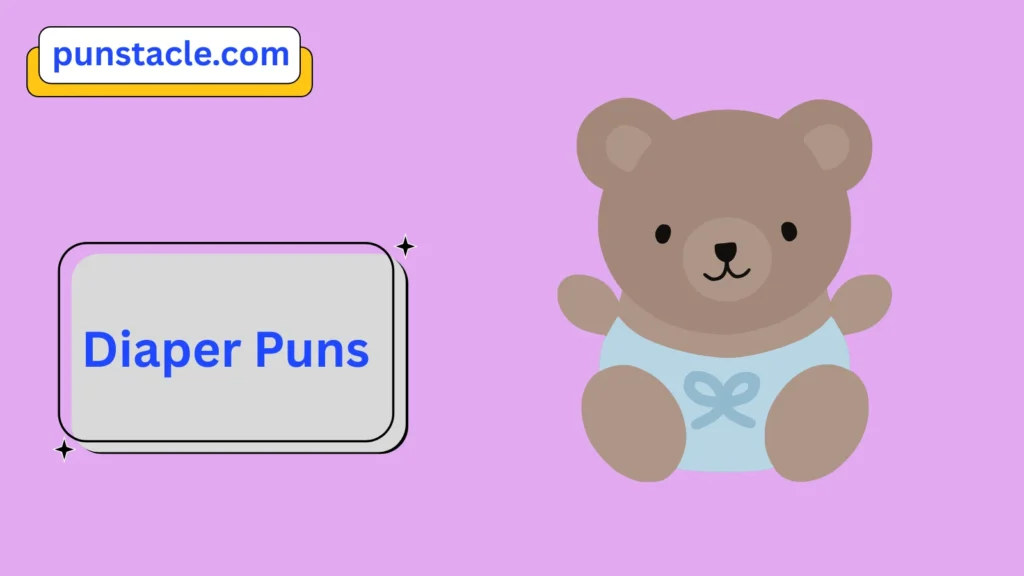 Diaper Puns & Captions