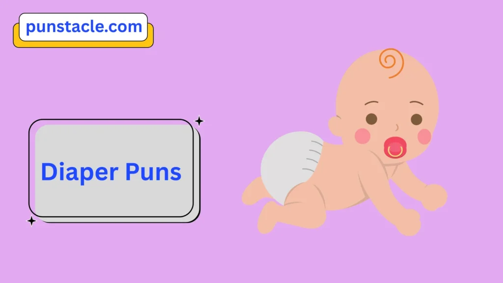 Diaper Puns for Fast Laughs