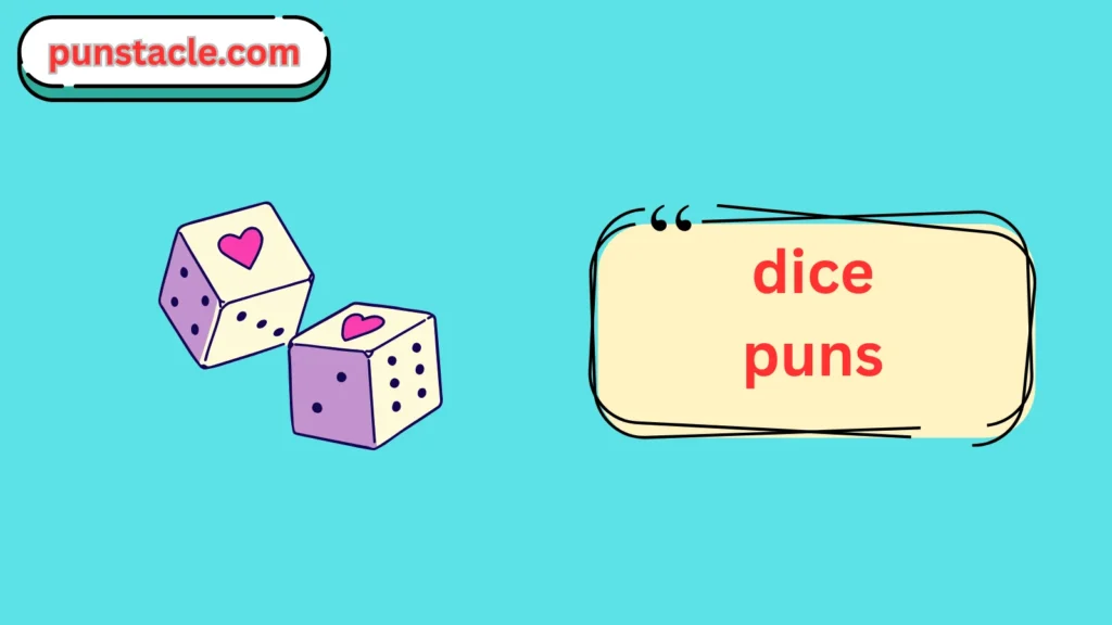 Dice Puns for Fast Laughs