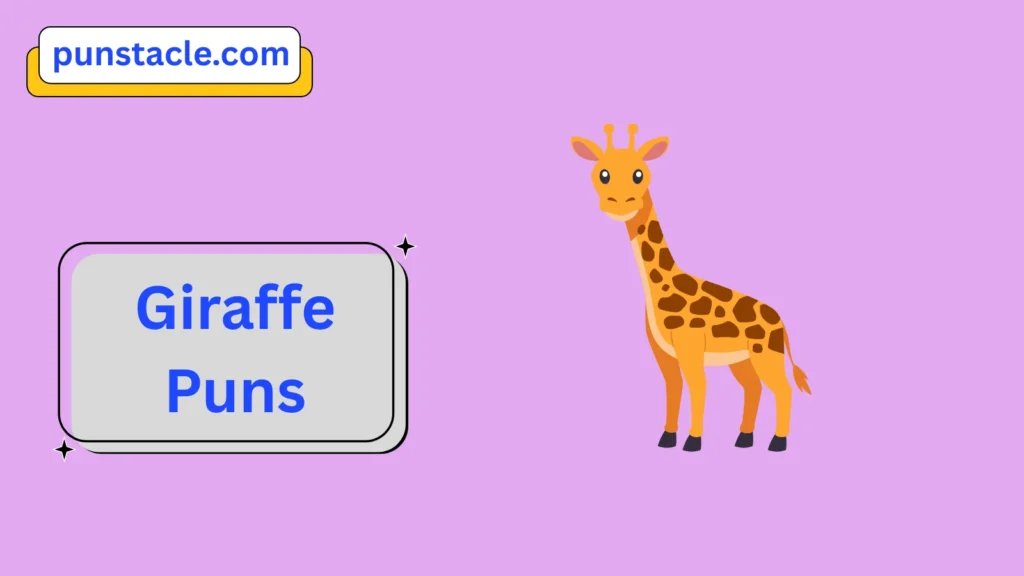 Giraffe Puns for Fast Laughs