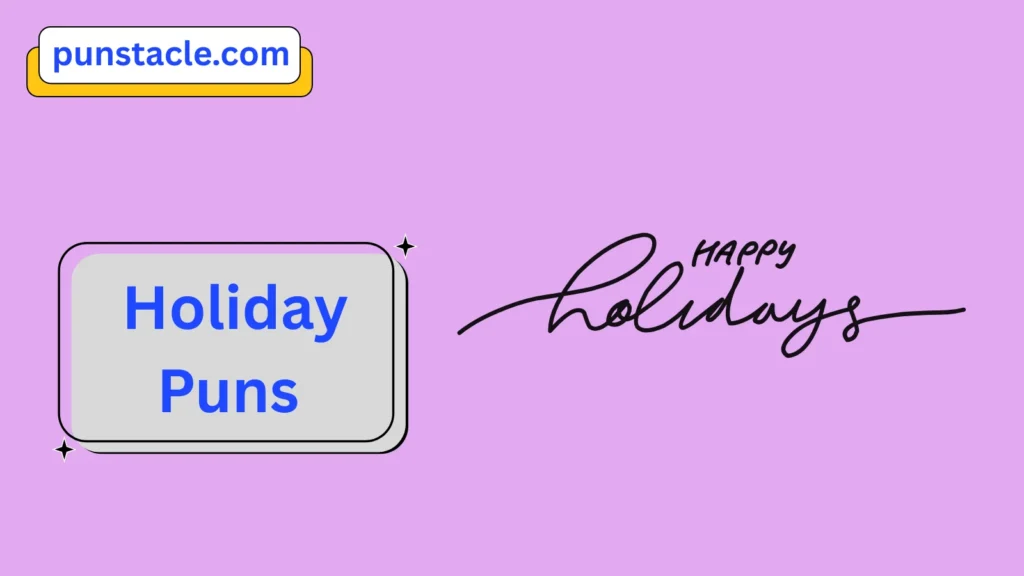 Holiday Jokes & Wordplays Ever