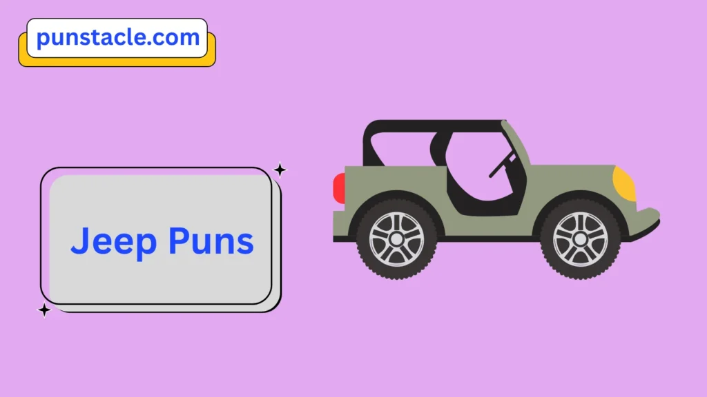 Jeep Puns for Fast Laughs