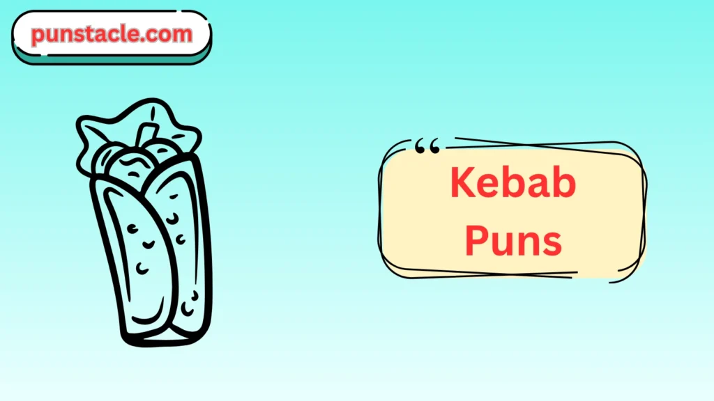 Kebab Jokes & Wordplays Ever