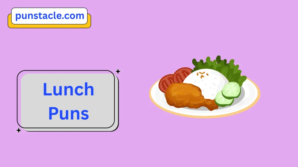 Lunch Puns & Captions